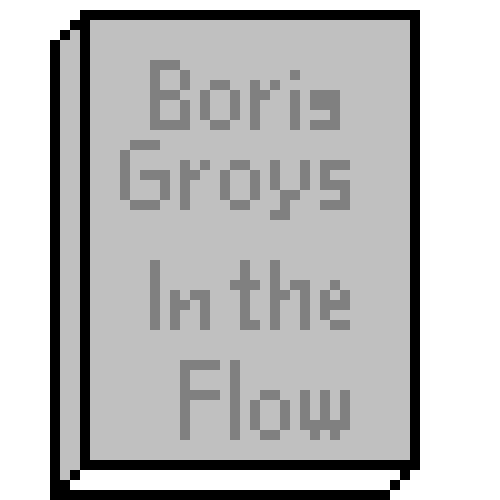 in the flow - boris groys in the flow - boris groys